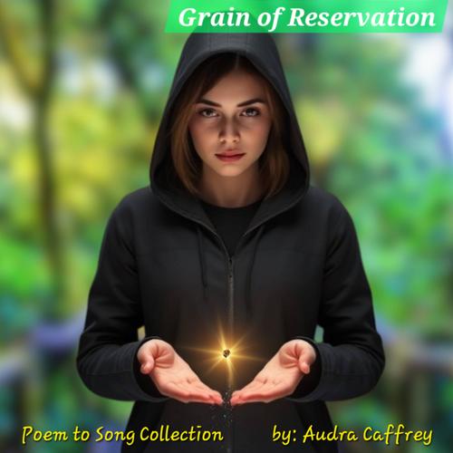 Grain of Reservation