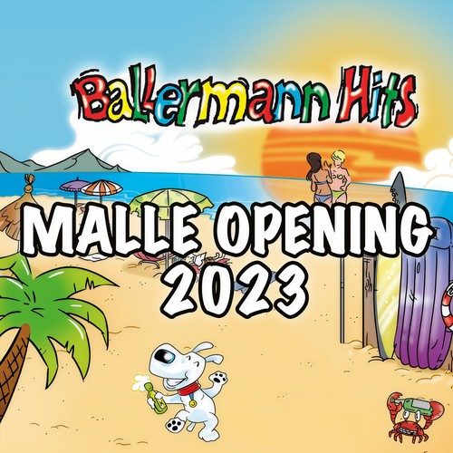 Opening 2023 Ballermann Hits (Explicit)