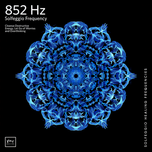 852 Hz Returning to Spiritual Order