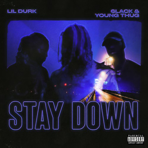 Stay Down (Explicit)