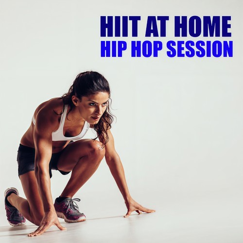 HIIT At Home Hip Hop Session (Explicit)