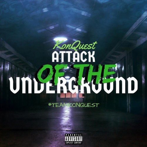 Attack Of The Underground (Explicit)