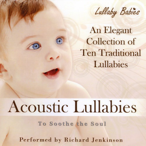 Acoustic Lullabies to Soothe the Soul