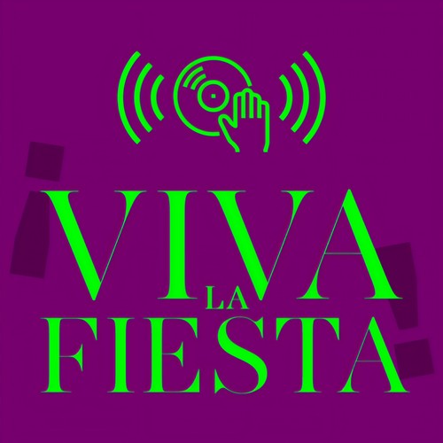 ¡Viva la Fiesta! (Explicit)