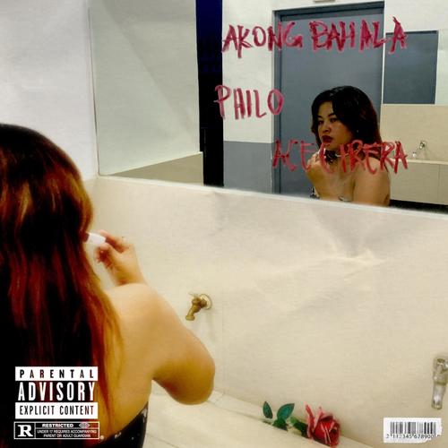 Akong Bahala (feat. Ace Cirera) [Explicit]