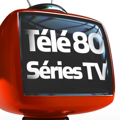 Télé 80 (Séries TV)