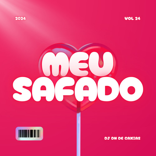 MEU SAFADO (Explicit)