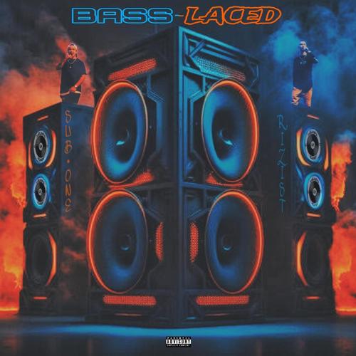 Bass Laced (feat. SubOne) [Explicit]