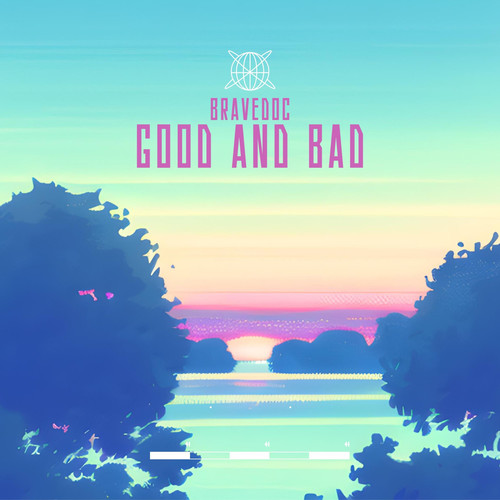 good and bad