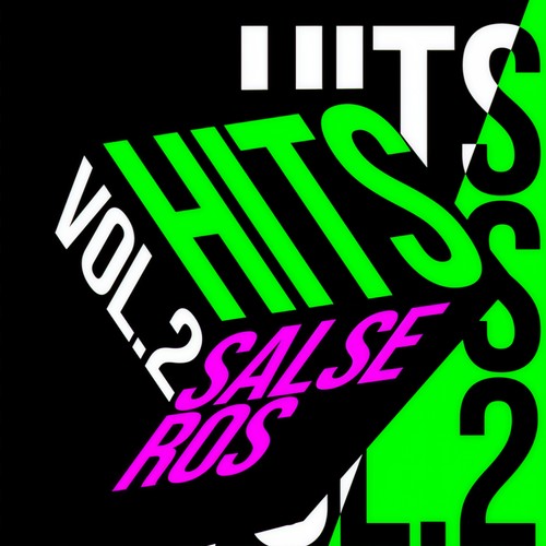 Hits Salseros Vol.2 (Explicit)