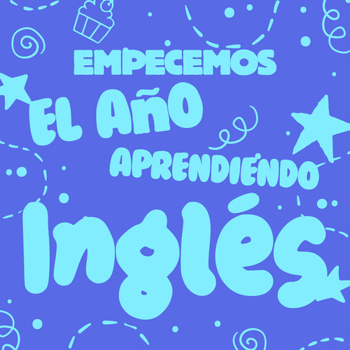 Empecemos El Año Aprendiendo Inglés