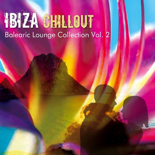 Ibiza Chillout - Balearic Lounge Collection, Vol. 2