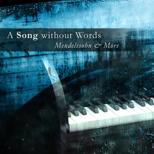 A Song Without Words: Mendelssohn & More