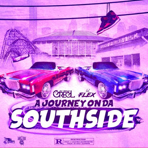 A Journey On The Southside (Screwed & Chopped) [Explicit]