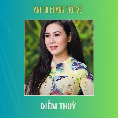 Anh Đi Chẳng Trở Về