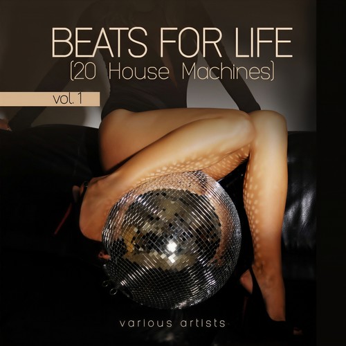 Beats for Life, Vol. 1 (20 House Machines)