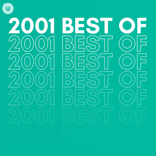 2001 Best of by uDiscover (Explicit)