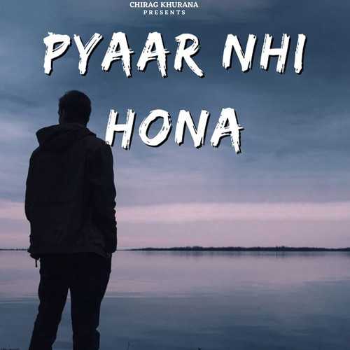 Pyaar Nahi Hona