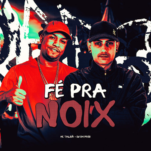 Fé pra Noix (Explicit)