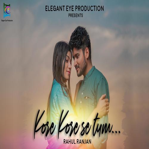 Kore Kore Se Tum (feat. Amit Kumar Kharwar)