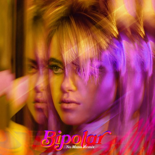 Bipolar (No Mana Remix) [Explicit]