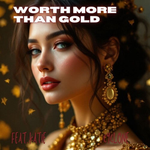 WORTH MORE THAN GOLD