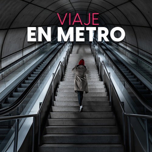 Viaje en metro (Explicit)