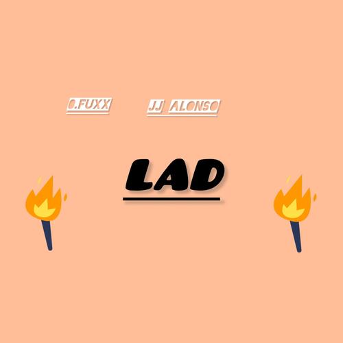 LAD (feat. 0.Fuxx) [Explicit]