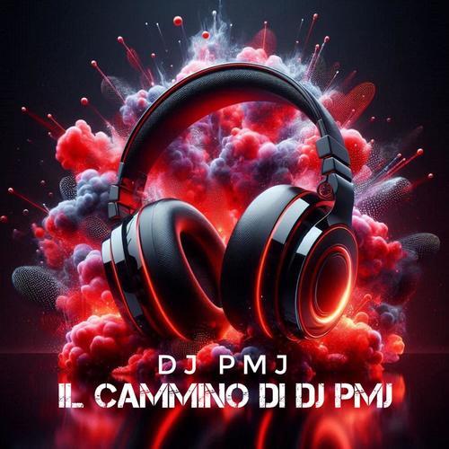 Il cammino di Dj Pmj