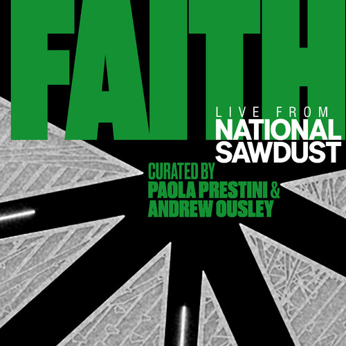 Live from National Sawdust ‘FAITH’