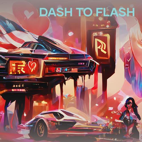 Dash to Flash