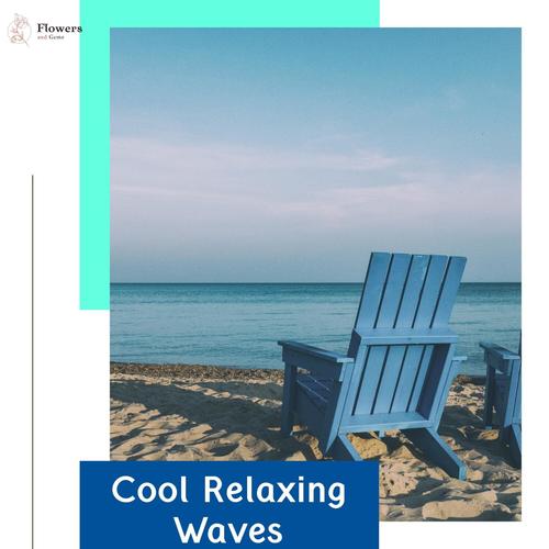 Cool Relaxing Waves