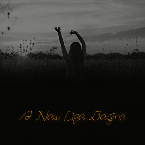 A New Life Begins