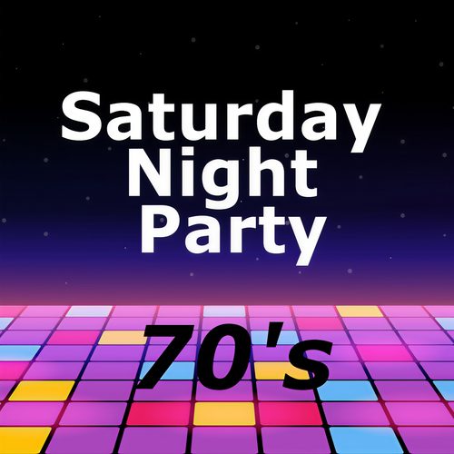 Saturday Night Party 70's