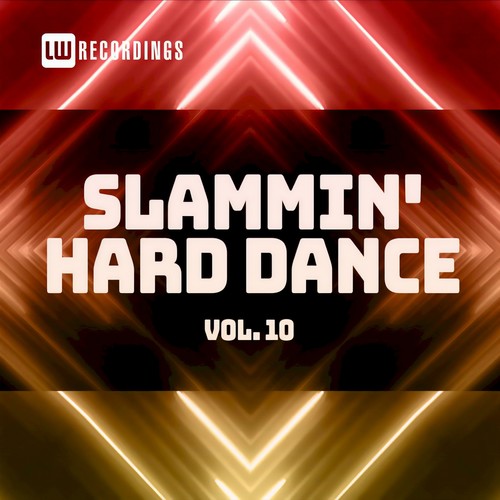 Slammin' Hard Dance, Vol. 10 (Explicit)