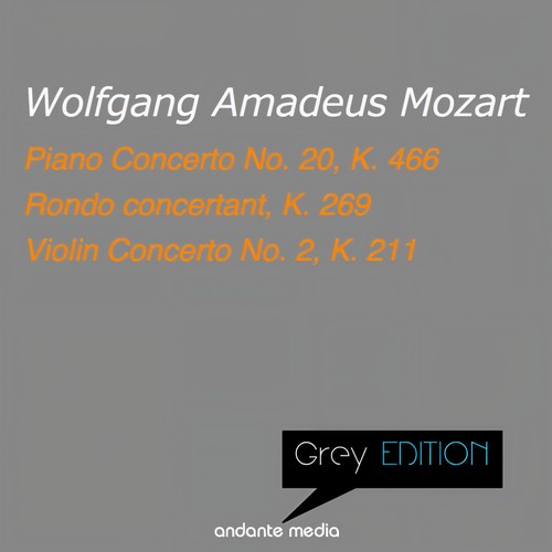 Grey Edition - Mozart: Piano Concerto No. 20, K. 466 & Violin Concerto No. 2, K. 211