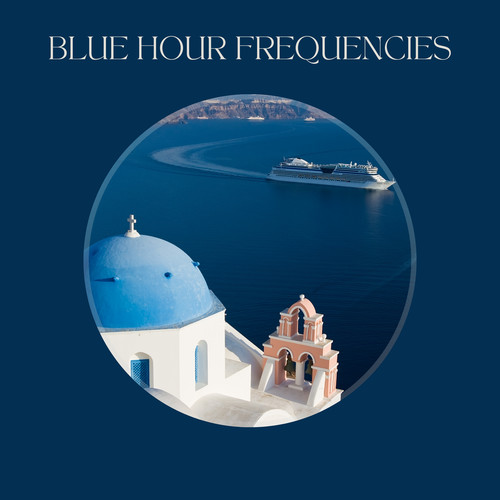 Blue Hour Frequencies