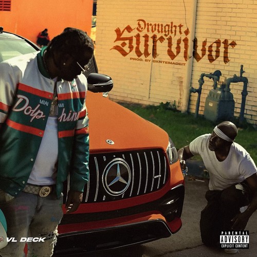 Drought Survivor (Explicit)