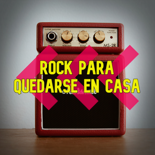 Rock Para Quedarse en Casa (Explicit)