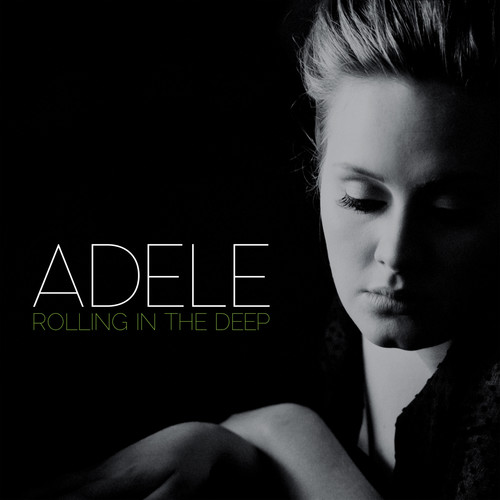 Rolling in the Deep(Explicit) - Adele