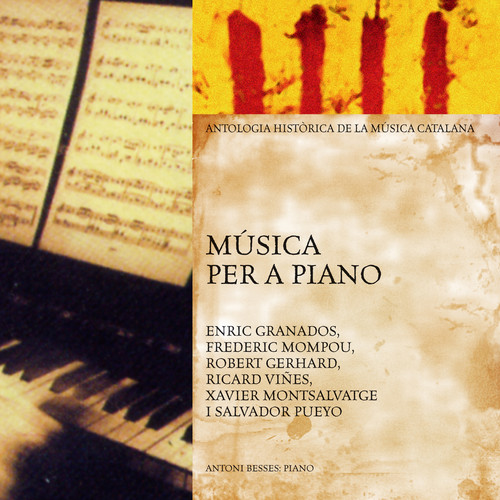Música Per a Piano (Antologia Històrica de la Música Catalana)