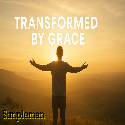 Transformed by Grace