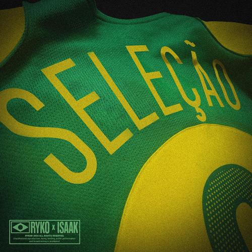 SELEÇÃO (feat. Isaak)