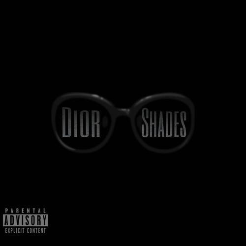 Dior Shades (Explicit)