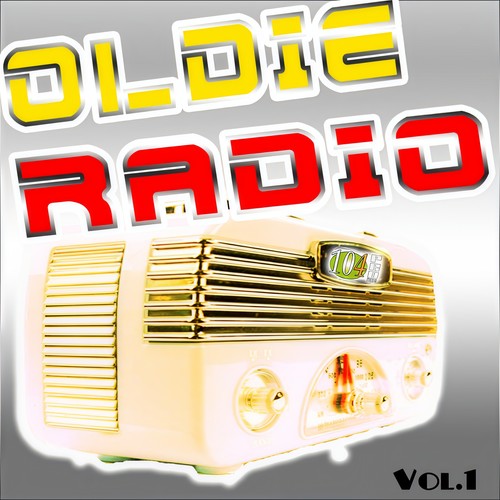 Oldie Radio, Vol. 1