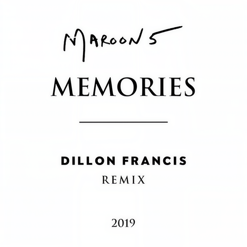 Memories (Dillon Francis Remix)