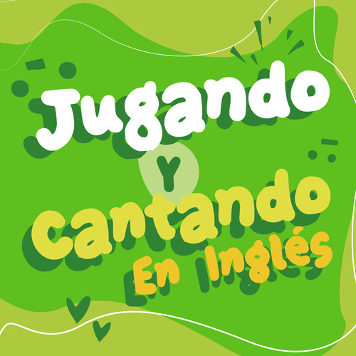 Jugando Y Cantando En Inglés