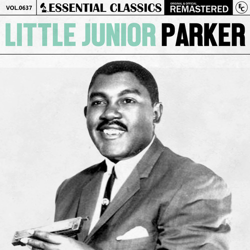 Essential Classics, Vol. 637: Little Junior Parker