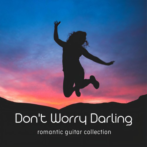 Don't Worry Darling (romantic Guitar Collection)