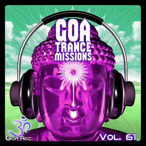 Goa Trance Missions, Vol. 61